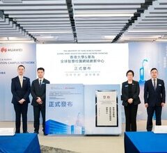 Huawei and Hong Kong University Accelerate Digital Transformation in Education by Building Next-Generation Smart Campus